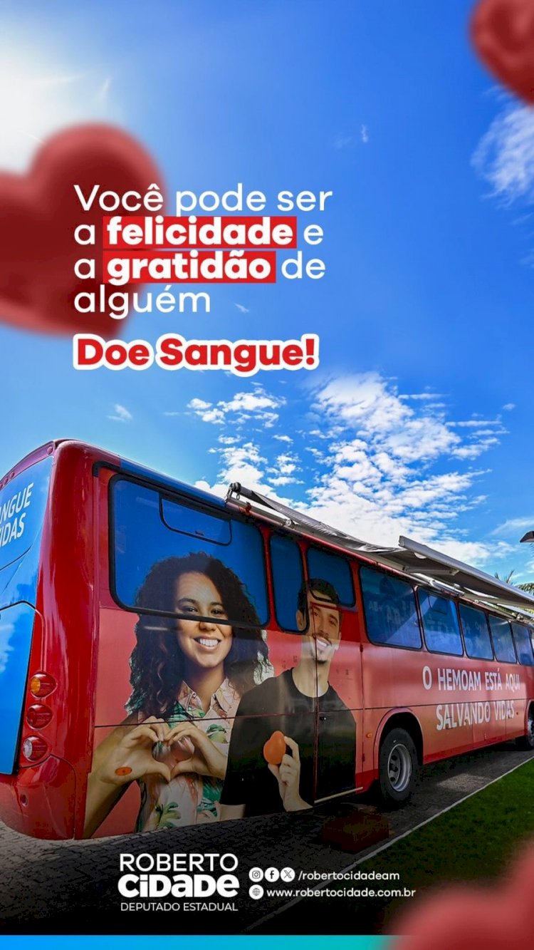 Já é lei a proposta de Roberto Cidade que prioriza o atendimento de doadores de sangue raro e fenotipado